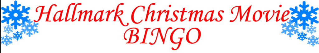 Hallmark Christmas movie bingo Christmas game