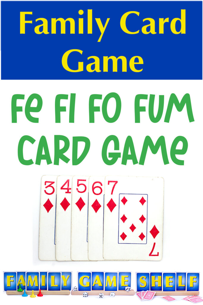 Family Card Game Fe Fi Fo Fum card game pin