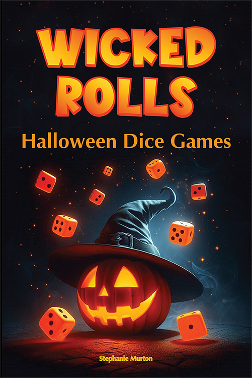 Wicked Rolls Halloween dice games book cover