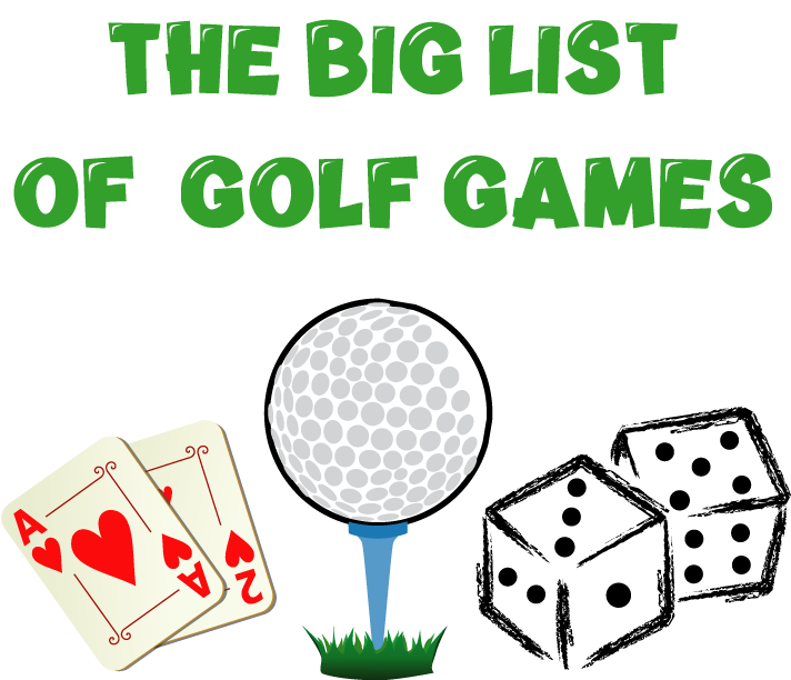 The Big List of Golf Games