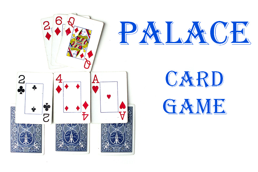 Palace card game