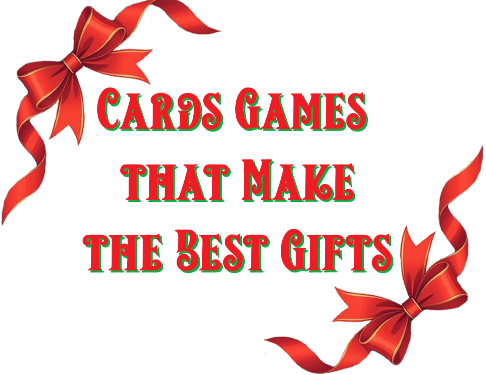 Card games that make the best gifts
